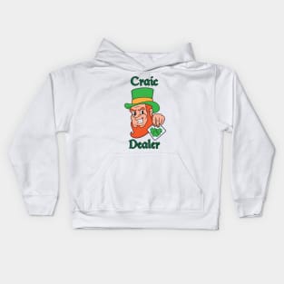 Craic Dealer Kids Hoodie